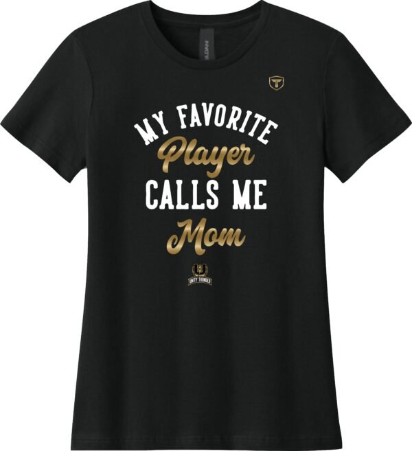 Women's_My Favorite Player Calls me Mom_ Black