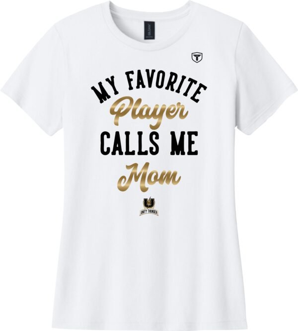 Women's_My Favorite Player Calls me Mom_ White